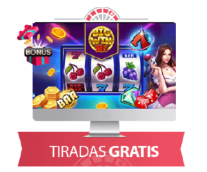 tiradas gratis tragaperras