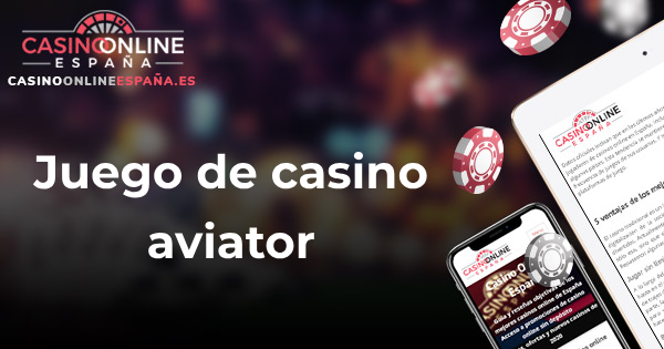 imagen destacada: juego de casino aviator.